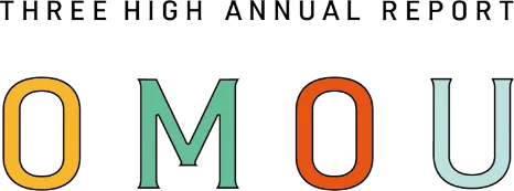 THREE HIGH ANNUAL REPORT - OMOU